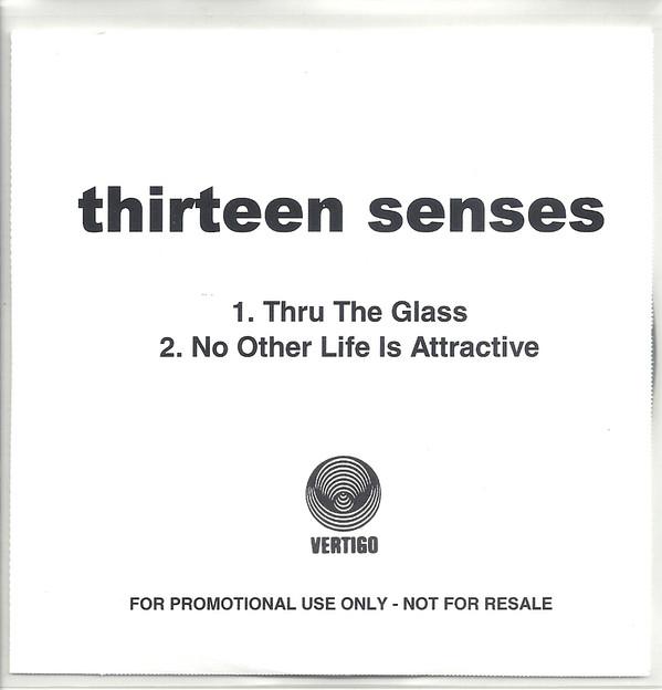 Thirteen Senses - Thru The Glass