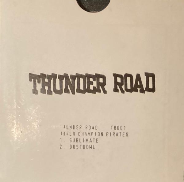 Thunder Road - World Champion Pirates