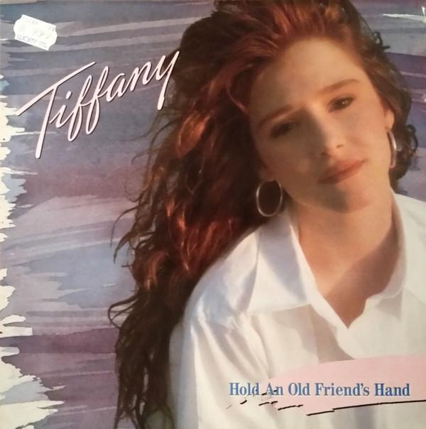 Tiffany - Hold An Old Friend's Hand