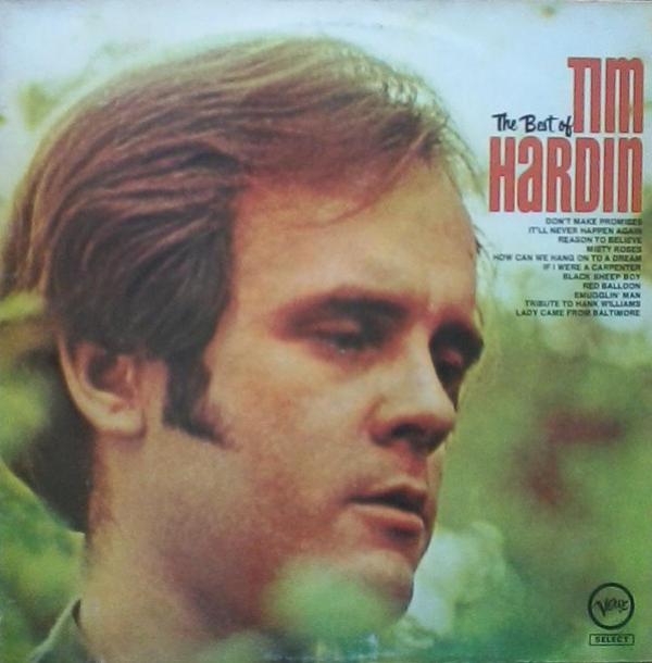 Tim Hardin - The Best Of Tim Hardin