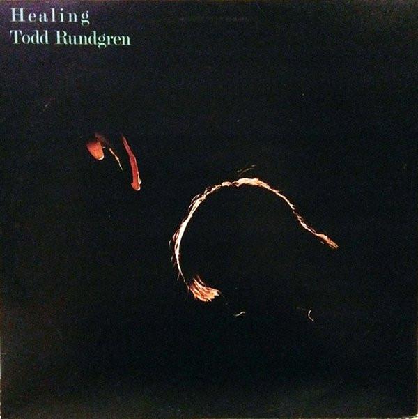 Todd Rundgren - Healing