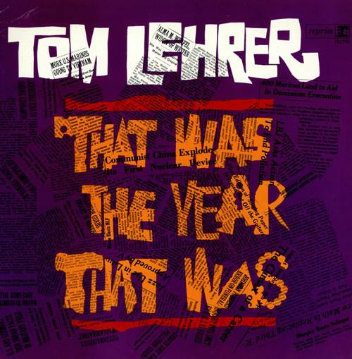 Tom Lehrer - That Was The Year That Was