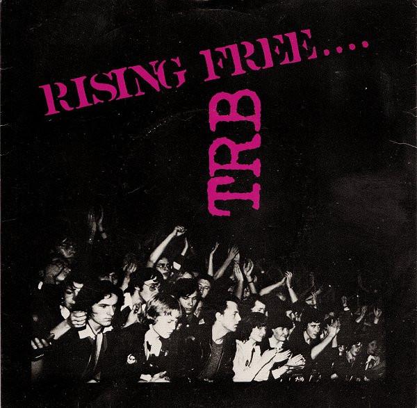 Tom Robinson Band - Rising Free....