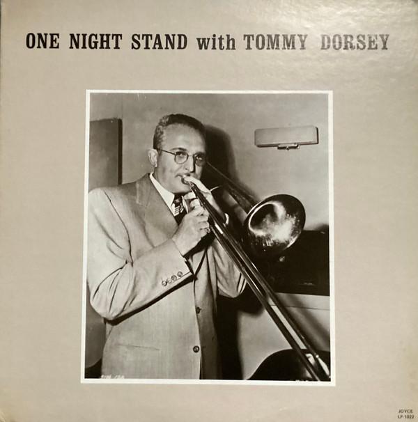 Tommy Dorsey - One Night Stand With Tommy Dorsey