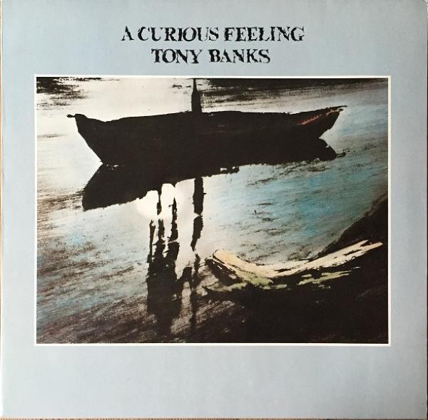 Tony Banks - A Curious Feeling