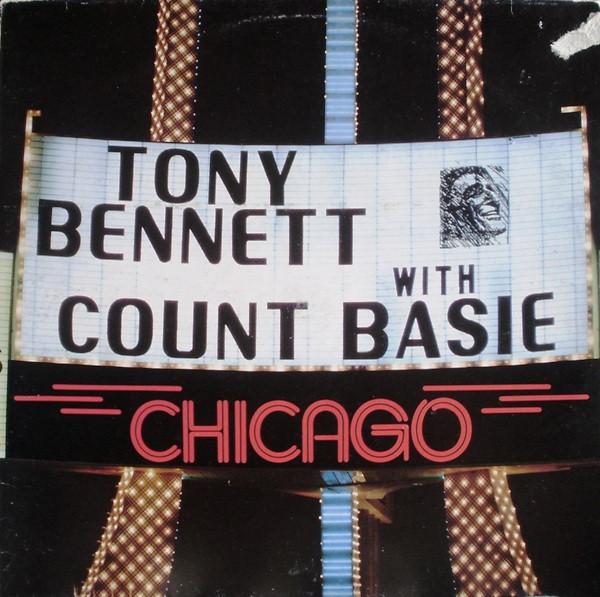 Tony Bennett, Count Basie Orchestra - Chicago