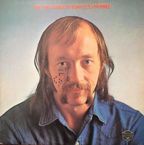 Tony McPhee - The Two Sides Of Tony (T.S.) McPhee