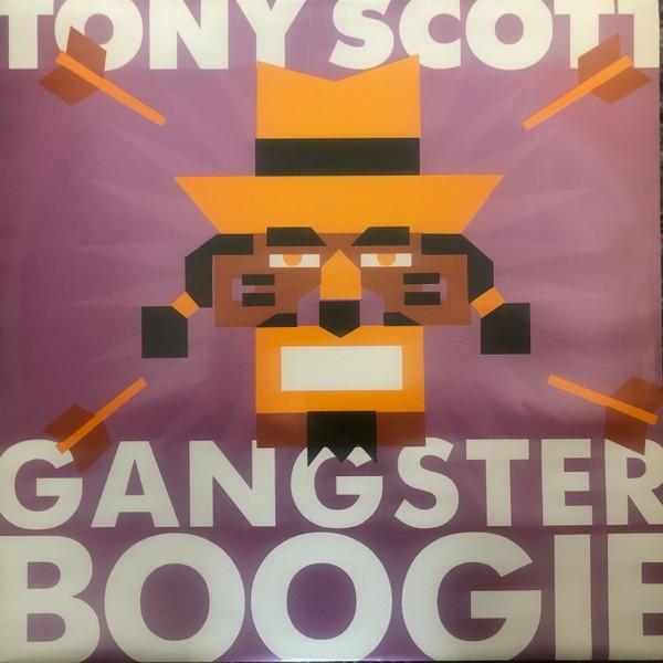 Tony Scott - Gangster Boogie