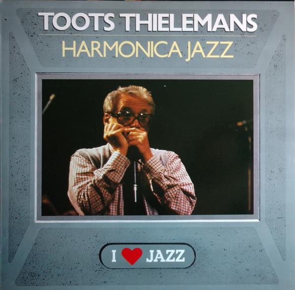 Toots Thielemans - Harmonica Jazz