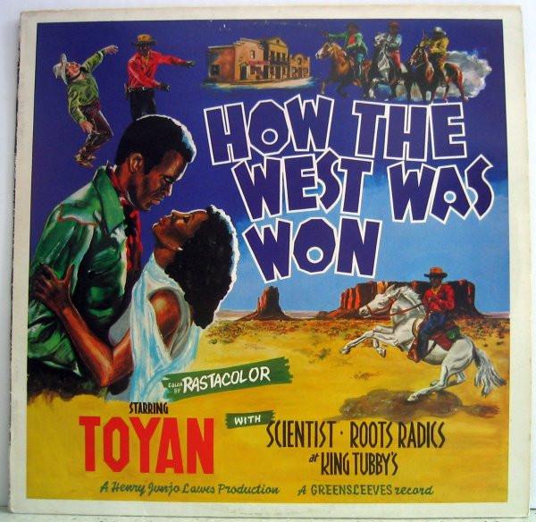 Toyan - How The West Was Won