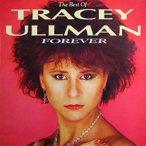 Tracey Ullman - Forever (The Best Of Tracey Ullman)