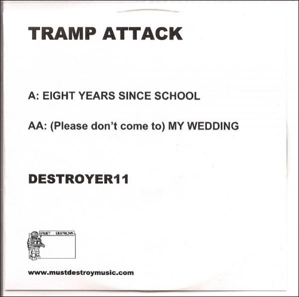 Tramp Attack - Eight Years Since School