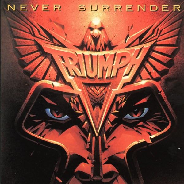 Triumph (2) - Never Surrender