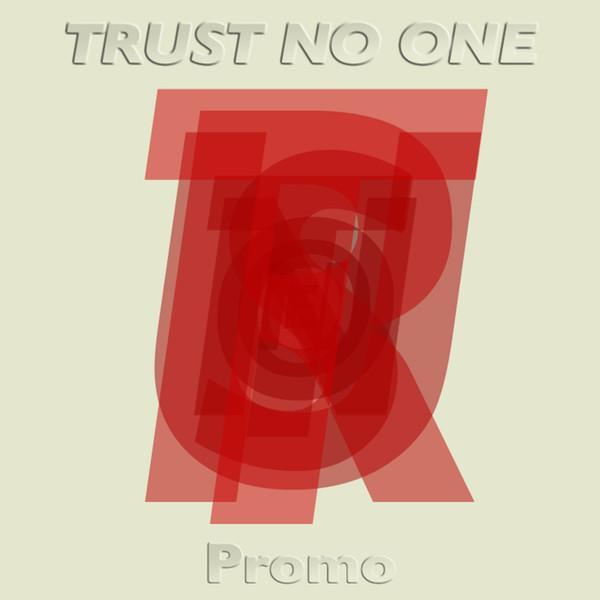 Trust No One - Promo