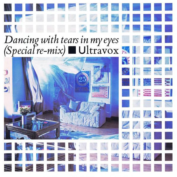 Ultravox - Dancing With Tears In My Eyes (Special Re-Mix)