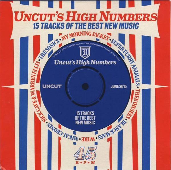  - Uncut's High Numbers (15 Tracks Of The Best New Music)