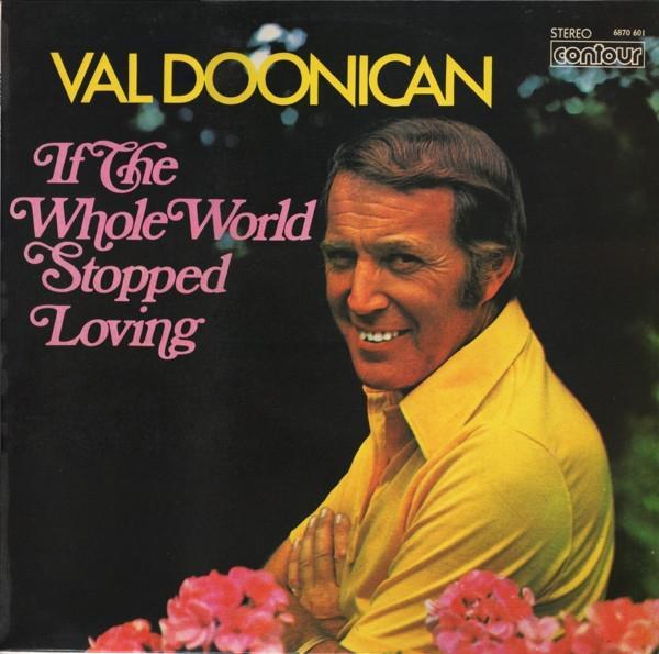 Val Doonican - If The Whole World Stopped Loving