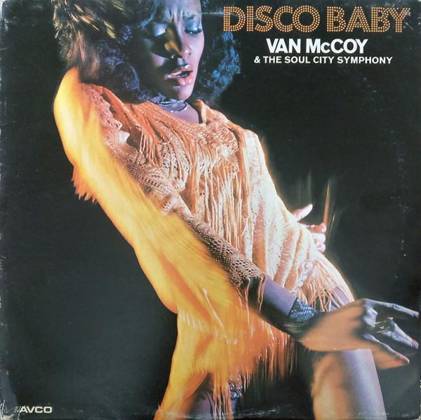 Van McCoy & The Soul City Symphony - Disco Baby