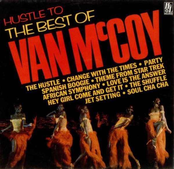 Van McCoy - Hustle To The Best Of Van McCoy