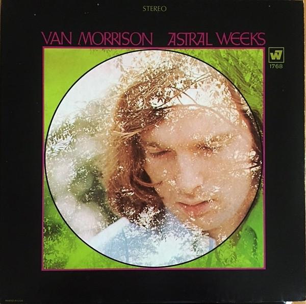 Van Morrison - Astral Weeks