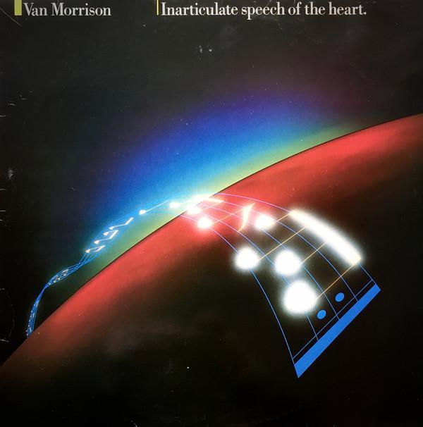 Van Morrison - Inarticulate Speech Of The Heart