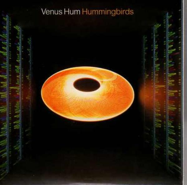 Venus Hum - Hummingbirds