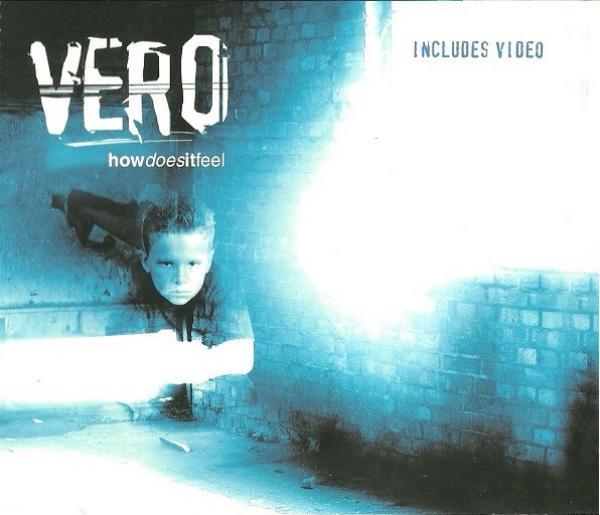 Vero (9) - How Does It Feel