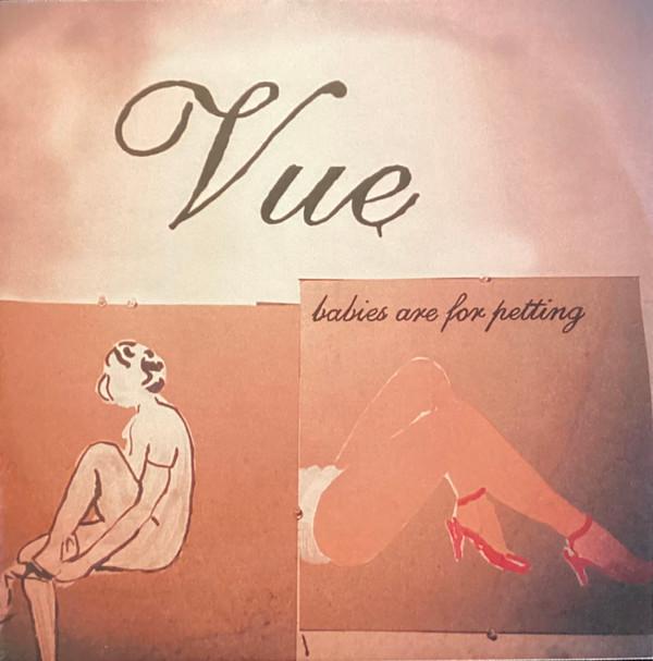 Vue - Babies Are For Petting