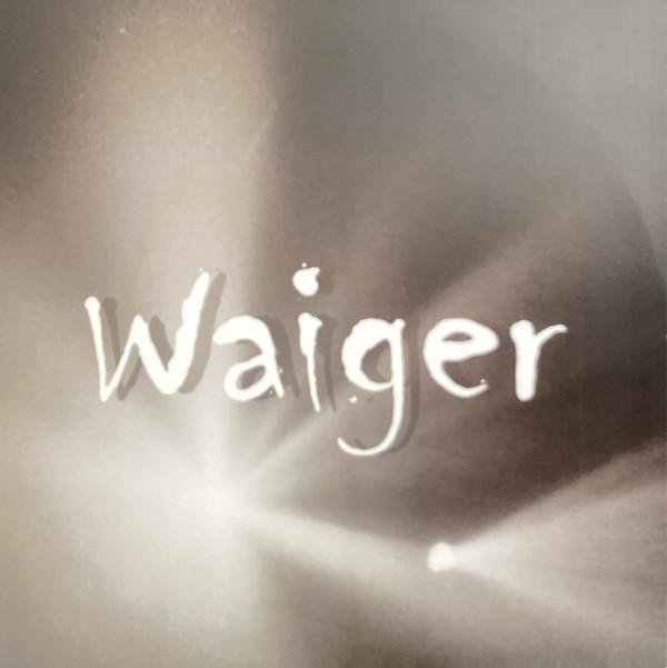 Waiger - Waiger