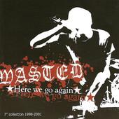 Wasted (2) - Here We Go Again