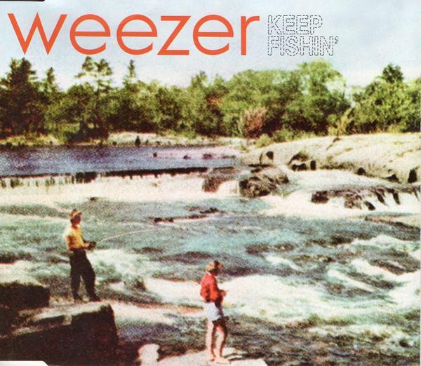 Weezer - Keep Fishin'