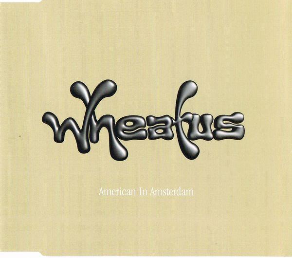 Wheatus - American In Amsterdam