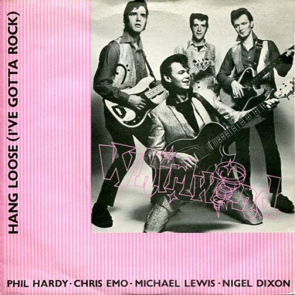 Whirlwind (4) - Hang Loose (I've Gotta Rock)