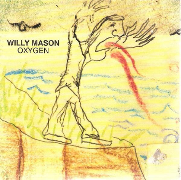 Willy Mason - Oxygen