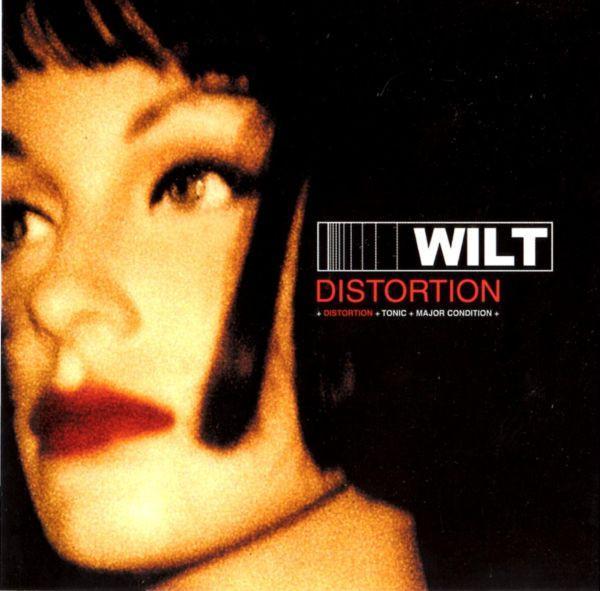 Wilt (3) - Distortion