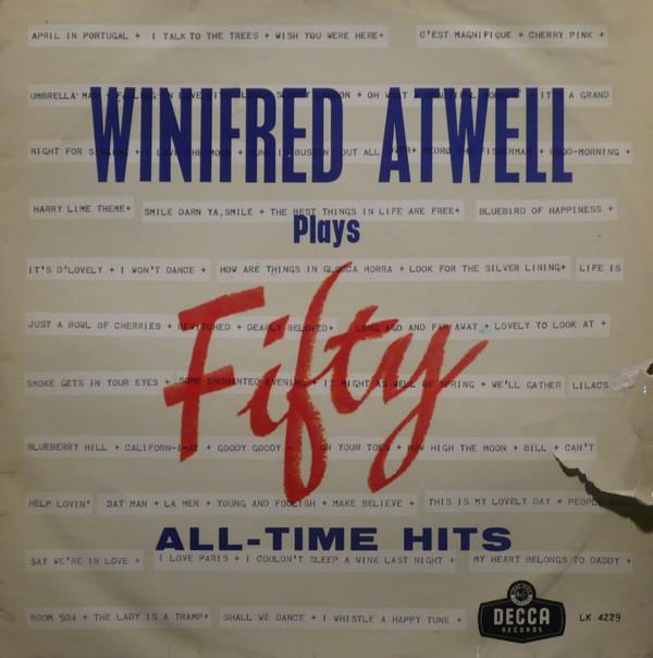 Winifred Atwell - Winifred Atwell Plays Fifty All-Time Hits