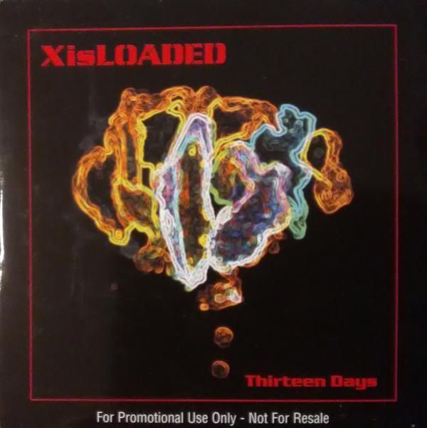 X Is Loaded - Thirteen Days
