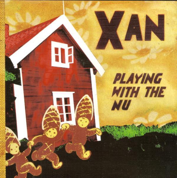 Xan (2) - Playing With The Nu