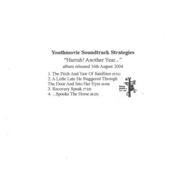 Youthmovie Soundtrack Strategies - Hurrah! Another Year, Surely This One Will Be Better Than The Last; The Inexorable March Of Progress Will Lead Us All To Happiness