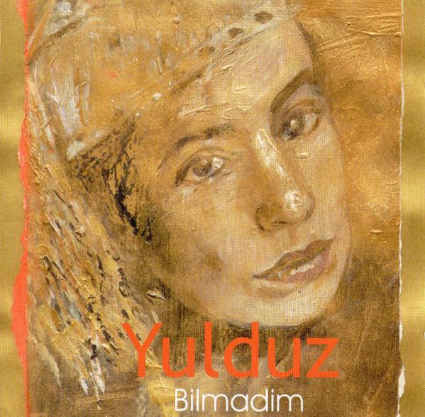 Yulduz - Bilmadim