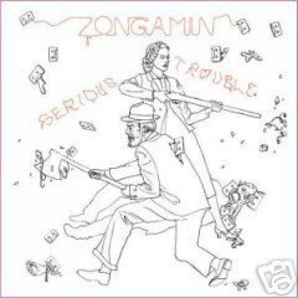 Zongamin - Serious Trouble