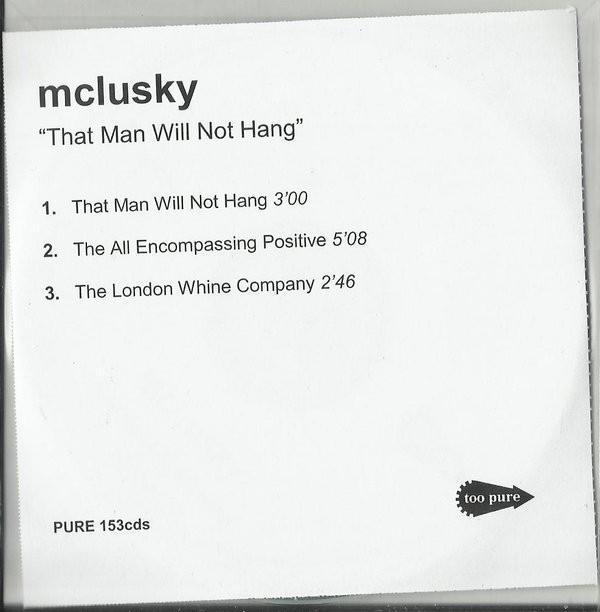 mclusky - That Man Will Not Hang